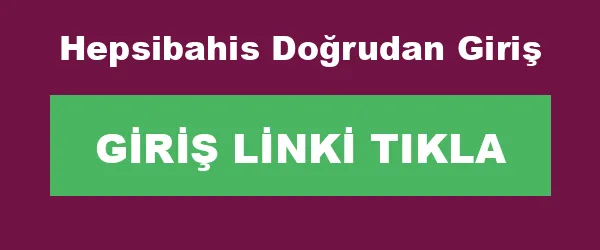 Hepsibahis Doğrudan Giriş infografik